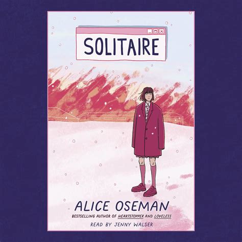 Solitaire Audiobook by Alice Oseman Listen for 7. . Solitaire audiobook